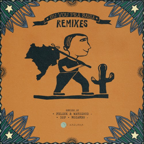 Eu Vou Pra Bahia (Felguk, Watzgood Remix)