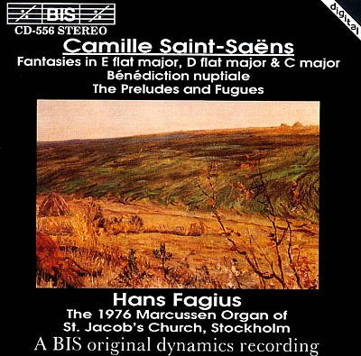 Fantasies in E-flat major, D-flat major & C major / Bénédiction nuptiale / The Preludes and Fugues