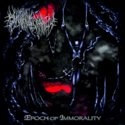 Epoch of Immorality