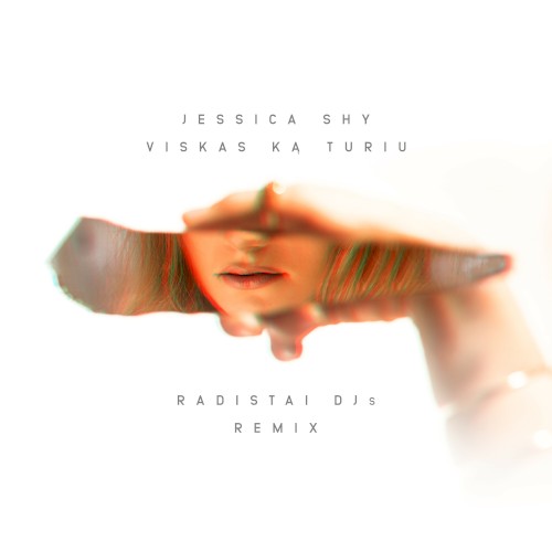Viskas ką turiu (Radistai Dj’s remix)