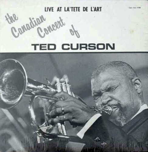 Live at la Tete de L'art -The Canadian Concert of Ted Curson