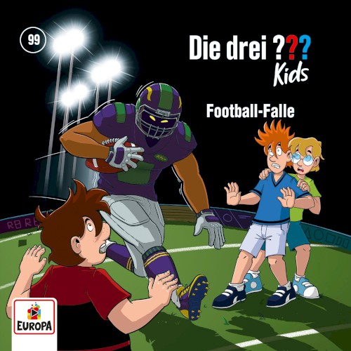 Die drei ??? Kids, Folge 99: Football-Falle