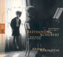 The Rubinstein Collection, Volume 55: Beethoven: Piano Sonata / Schubert: Piano Sonata