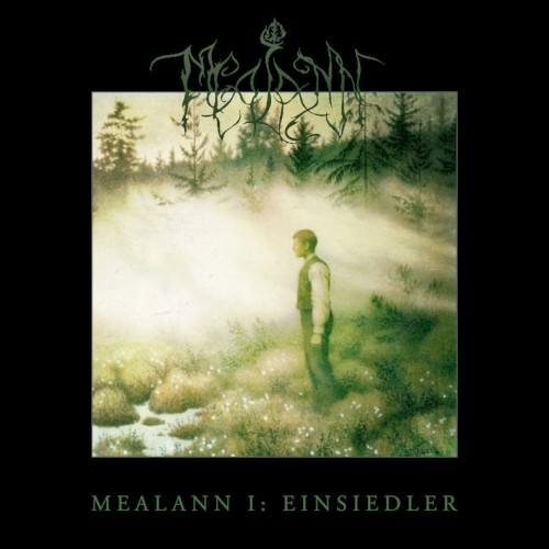 Mealann I: Einsiedler