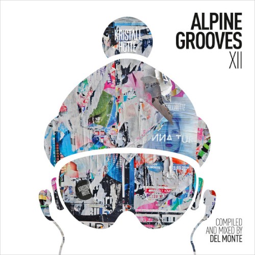 Alpine Grooves Vol. 12 (Kristallhütte)