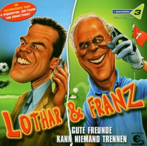 Gute Freunde kann niemand trennen