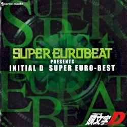 Super Eurobeat Presents Initial D Super Euro-Best