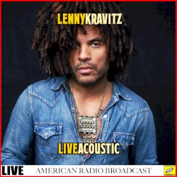 Lenny Kravitz Live & Acoustic