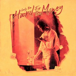 Hard for the Money