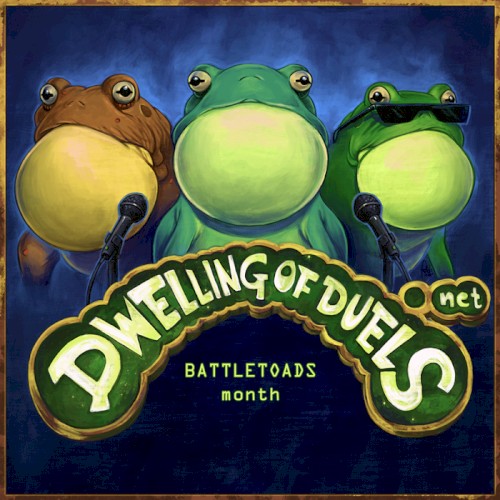 Dwelling of Duels 2015-04: Battletoads Month