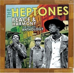 Peace & Harmony: The Trojan Anthology