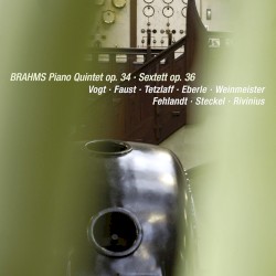 Piano Quintet, op. 34 / Sextett, op. 36