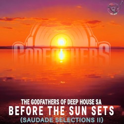 Before the Sun Sets (Saudade Selections II)
