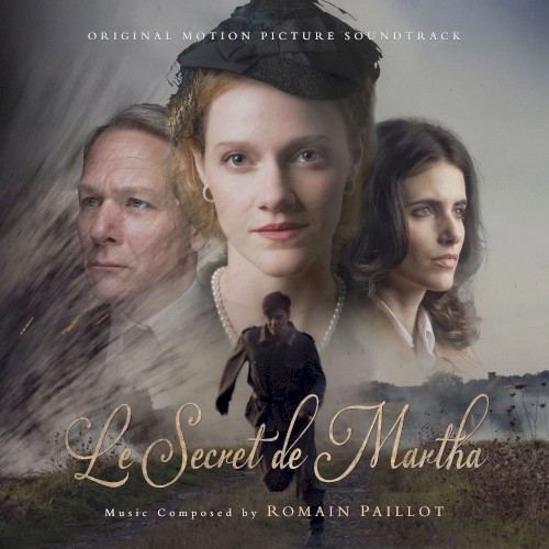 Le Secret De Martha (Original Motion Picture Soundtrack) [Original Score]
