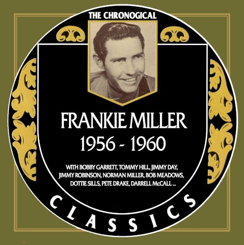 The Chronogical Classics: Frankie Miller 1956-1960