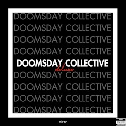 DOOMSDAY COLLECTIVE (Deluxe)