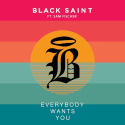 Everybody Wants You