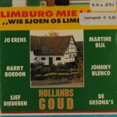 Limburg mie landj “Wie sjoen os Limburg is”