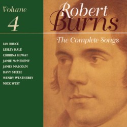 The Complete Songs of Robert Burns, Volume 4