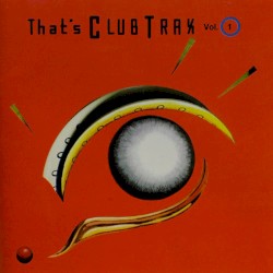 That's Club Trax Vol. 1