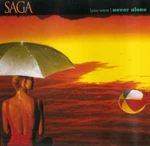 (You Were) Never Alone