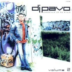 DJ Pavo: Hardstyle Is My Style Volume 2
