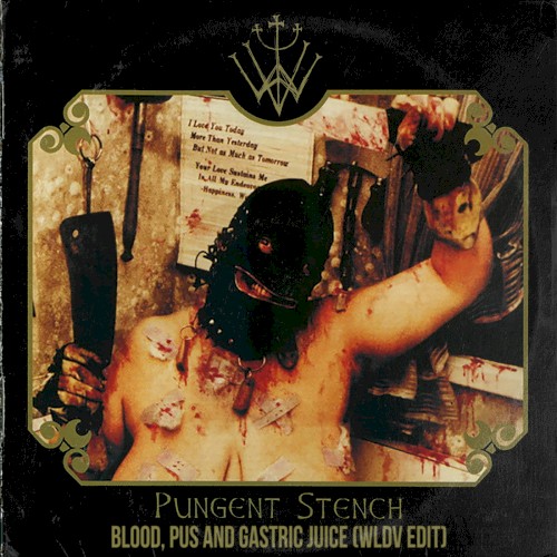 Blood, Pus and Gastric Juice (WLDV edit)