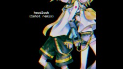 Headlock (1shot Jersey Club Mix)