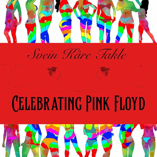 Under Cover Part I - Celebrating Pink Floyd