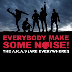 Everybody Make Some Noise!