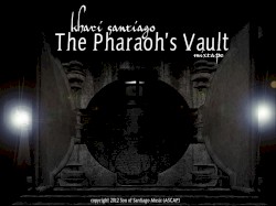 The Pharaoh’s Vault