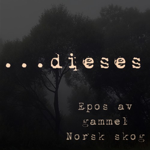 Epos av gammel Norsk skog