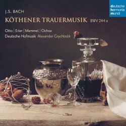 Köthener Trauermusik, BWV 244 a