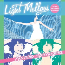 Light Mellow やまがたすみこ