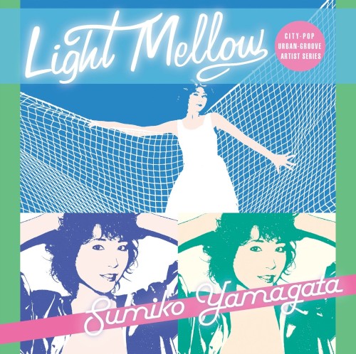 Light Mellow やまがたすみこ