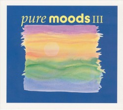 Pure Moods III