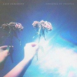 Ambience Of Absence
