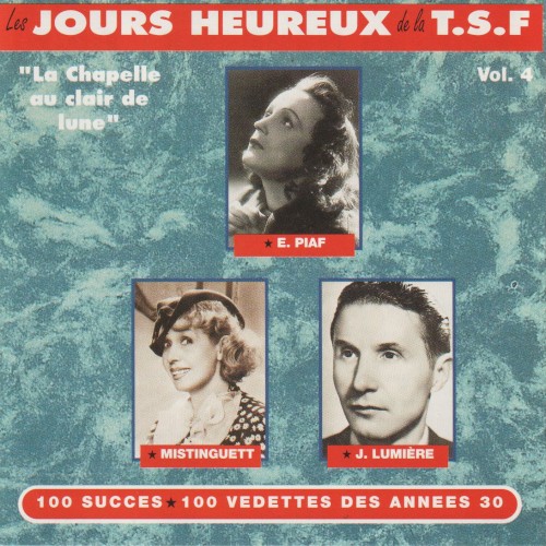Les Jours heureux de la T.S.F., vol. 4