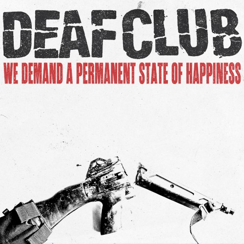 We Demand a Permanent State of Happiness