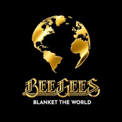 Bee Gees Blanket the World