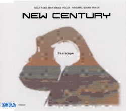New Century / Basiscape: SEGA AGES 2500 Series Vol.28 Original Soundtrack