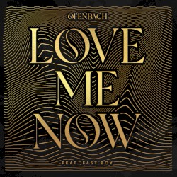 Love Me Now