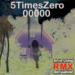 Art of Living / Don't Push Me Remixes