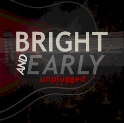 Unplugged