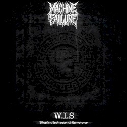 W.I.S (Wanka Industrial Survivor)