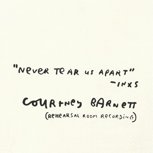Never Tear Us Apart (rehearsal room recording)