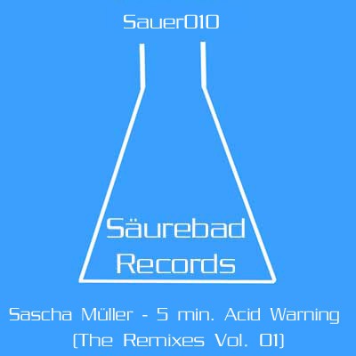 5 Min. Acid Warning (The Remixes Vol. 01)