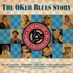 The OKeh Blues Story