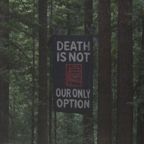 Death Is Not Our Only Option