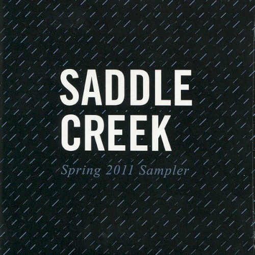 Saddle Creek Spring 2011 Sampler